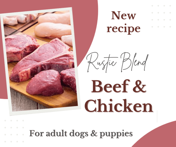 Rustic Blend - Beef & Chicken - UNAVAILABLE