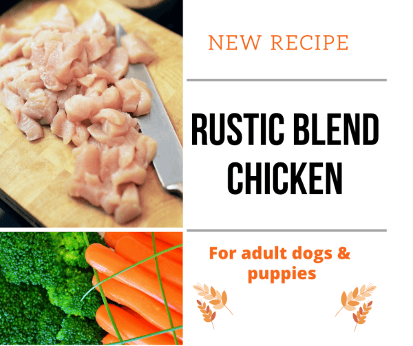 Rustic Blend - Chicken Formula - UNAVAILABLE